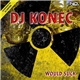 DJ Konec - Would Suck